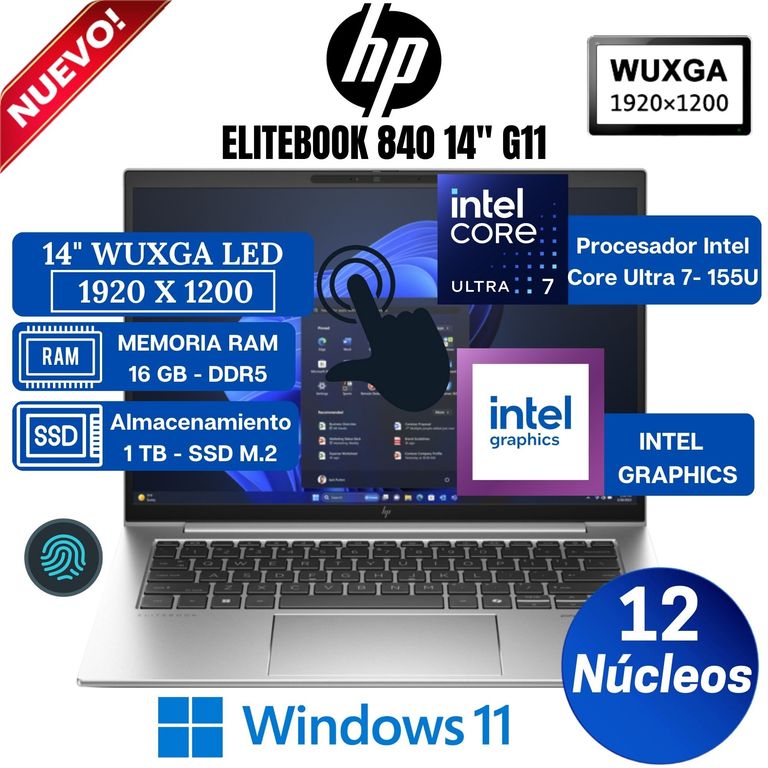 Laptop EliteBook 840 G11 14” WUXGA,Táctil, Intel Core Ultra 7-155U, Ram 16GB, Ssd 1TB, Win 11 Pro