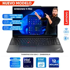 LENOVO - Laptop ThinkPad E16 Gen2, Core Ultra 5 125U, 16GB DDR5, 512GB SSD, 16" WUXGA IPS