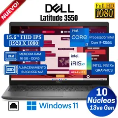 DELL - Laptop Latitude 3550 15.6” FHD IPS, Intel Core i7-1355U, 13va Gen, Ram 16GB, Ssd 512 GB, Win 11