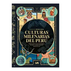 PICHONCITO - Culturas milenarias del Perú: 5000 años de historia, desde Caral hasta los incas