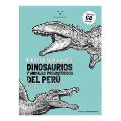 PICHONCITO - Libro de actividades Dinosaurios y animales prehistóricos del Perú