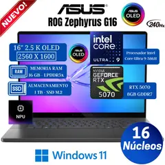 ASUS - Laptop ROG Zephyrus G16 16” OLED WQXGA,Core Ultra 9-386H, Ram 16GB, Ssd 1TB, RTX 5070