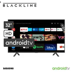 BLACKLINE - TELEVISOR 32 SMART TV ANDROID TV HD LED - 32D2090