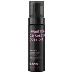 B TAN - Mousse autobronceador I Want The Darkest Tan Possible 200 ml