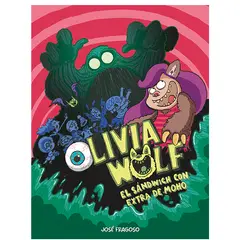 GENERICO - Olivia Wolf El sándwich con extra de moho