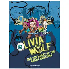 GENERICO - Olivia Wolf and the Night of the Giant Monsters