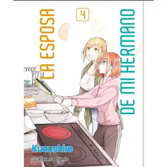 PLANETA - Manga La Esposa de Mi Hermano Tomo 04