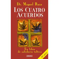 URANO - LOS CUATRO ACUERDOS - Miguel Ruiz