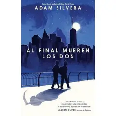 URANO - AL FINAL MUEREN LOS DOS - Adam Silvera