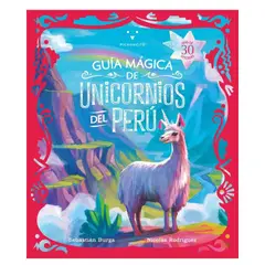 PICHONCITO - Guía mágica de unicornios del Perú