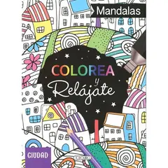 GENERICO - Libro infantil Mandalas COLOREA Y RELAJATE Ciudad