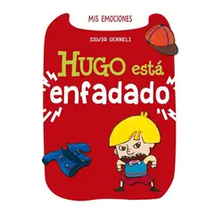 GENERICO - Libro infantil HUGO ESTA ENFADADO MIS EMOCIONES