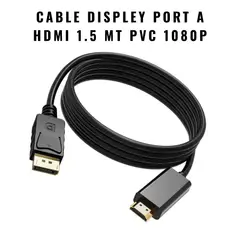 GENERICO - CABLE DISPLEY PORT A HDMI 1.5 MT PVC 1080P