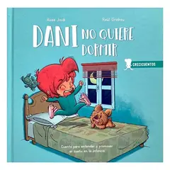 GENERICO - DANI NO QUIERE DORMIR CRECICUENTOS