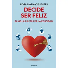 IBERO - DECIDE SER FELIZ - ROSA MARIA CIFUENTES