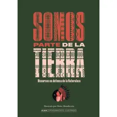 IBERO - NOSOTROS SOMOS PARTE DE LA TIERRA PENSAMIENTO ILUSTRADO