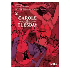 IVREA - Manga Carole And Tuesday Tomo 02
