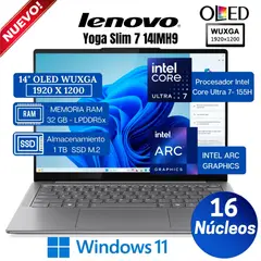 LENOVO - Laptop Yoga Slim 7 14IMH9 14" WUXGA OLED, Core Ultra 7 155H, Ram 32GB, Ssd 1 TB, Win 11
