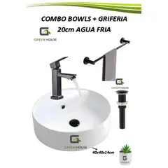 GREEN HOUSE - COMBO BOWLS REDONDO +GRIFERIA CUADRADO 20cm AGUA FRIA + DESAGUE