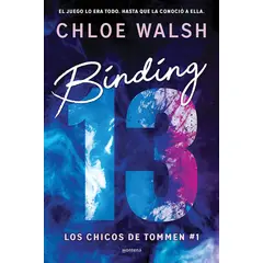 PENGUIN RANDOM HOUSE - Libro Binding 13 Los chicos de Tommen 1 - Chloe Walsh