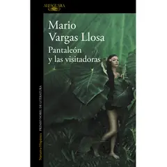 PENGUIN RANDOM HOUSE - Libro Pantaleón y las visitadoras - Mario Vargas LLosa