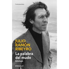 PENGUIN RANDOM HOUSE - Libro La palabra del mudo - Ribeyro Julio Ramón - DEBOLSILLO