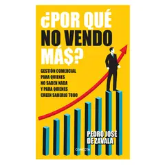 PENGUIN RANDOM HOUSE - Libro ¿Por qué no vendo más - de Zavala Pedro José - CONECTA