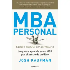 PENGUIN RANDOM HOUSE - Libro MBA Personal Edición especial 10º aniversario - Kaufman Josh - CONECTA