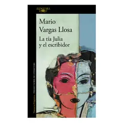 PENGUIN RANDOM HOUSE - Libro La tia Julia y el escribidor - Vargas Llosa Mario - ALFAGUARA