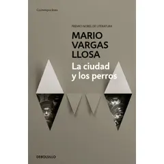 PENGUIN RANDOM HOUSE - Libro La ciudad y los perros - Vargas Llosa Mario - DEBOLSLLO