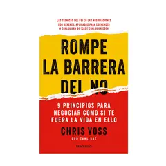 PENGUIN RANDOM HOUSE - Libro Rompe la barrera del no - Voss Chris - DEBOLSILLO