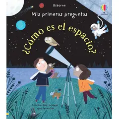 USBORNE - ¿Cómo es el espacio Mis primeras preguntas