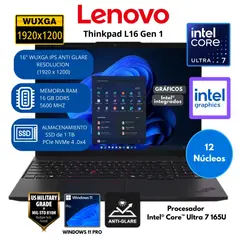 LENOVO - Laptop Thinkpad Intel Core Ultra 7 (L16 Gen 1) RAM 16 GB SSD 1 TB 16" WUXGA IPS Windows 11