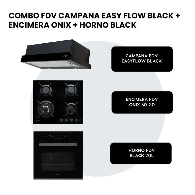 COMBO CAMPANA EASY FLOW BLACK 60 + ENCIMERA ONIX 60 2.0 GLP + HORNO BLACK 70L GLP