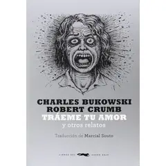 LIBROS DEL ZORRO ROJO - TRÁEME TU AMOR Y OTROS RELATOS