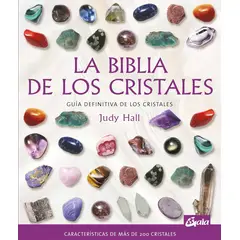 GAIA - La biblia de los cristales . Volumen 1