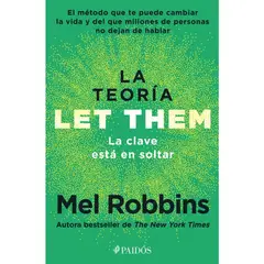 EDITORIAL PLANETA - LA TEORÍA LET THEM LA CLAVE ESTÁ EN SOLTAR