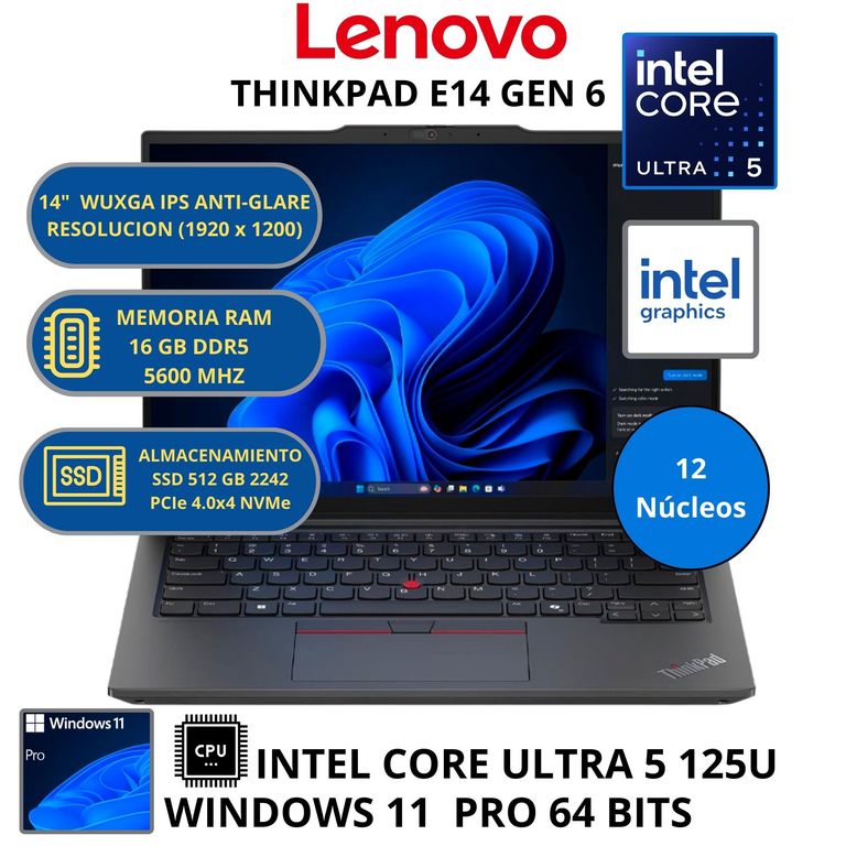 Laptop THINKPAD INTEL ULTRA 5 (E14 GEN 6 ) RAM 16GB SSD 512 GB 14" WUXGA WINDOWS 11