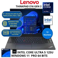 LENOVO - Laptop THINKPAD E16 GEN 2 INTEL ULTRA 5 -RAM 32GB SSD 1 TB 16" WUXGA WINDOWS 11