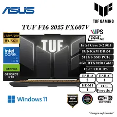 ASUS - LAPTOP TUF F16 2025 FX607V INTEL CORE 5-210H IA 8GB RAM 512GB SSD 6GB RTX3050 16 WUXGA 144HZ