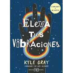 GENERICO - Eleva tus Vibraciones Kyle Gray Cartas oráculo