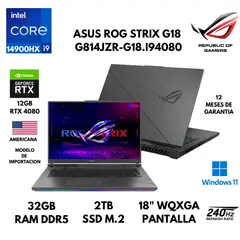 ASUS - LAPTOP ROG STRIX G18 G814JZR I9 14900HX 32GB RAM 2TB SSD 12GB RTX4080 18" WQXGA AMERICANA