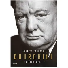 GENERICO - CHURCHILL LA BIOGRAFÍA - ANDREW ROBERTS