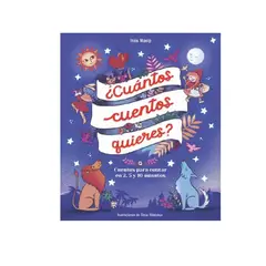 GENERICO - Libro infantil - ¿Cuántos cuentos quieres? - cuentos para contar en 2, 5 y 10 minutos