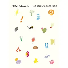 GENERICO - ¡HAZ ALGO Un manual para vivir