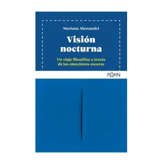 GENERICO - VISIÓN NOCTURNA Un viaje filosófico a través de las emociones oscuras