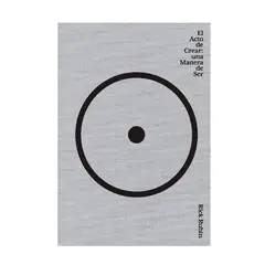DIANA - EL ACTO DE CREAR -UNA MANERA DE SER- RICK RUBIN -tapa dura-
