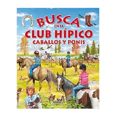 GENERICO - Busca y Encuentra - En el club Hípico - Caballos y ponis