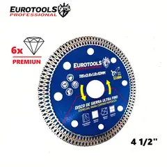 GENERICO - Disco Premiun Diamante 4 1/2" Ultra fino Cerámica Porcelana EUROTOOLS
