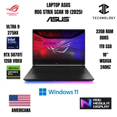 ASUS - LAPTOP ROG STRIX SCAR 18 ULTRA 9 275HX / 32GB RAM DDR5 / 1TB SSD / RTX 5070Ti 12GB VIDEO